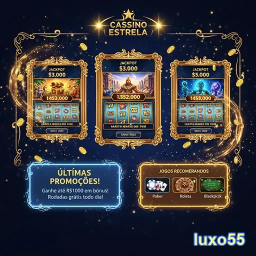 Imagem do cassino Estrela Jackpot no site Luxo55, destacando a experiência de jogo luxuosa.